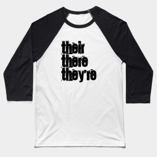 Their There They're Baseball T-Shirt